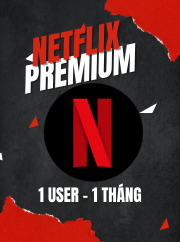 Netflix Premium dùng chung 5 User (1 Tháng)