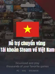 Hỗ trợ chuyển vùng Steam từ một quốc gia khác về Việt Nam