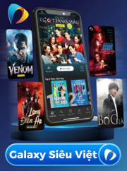 Tài Khoản Galaxy Play Siêu Việt 12 Tháng